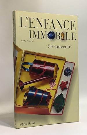 Seller image for L'Enfance immobile. Se souvenir for sale by crealivres