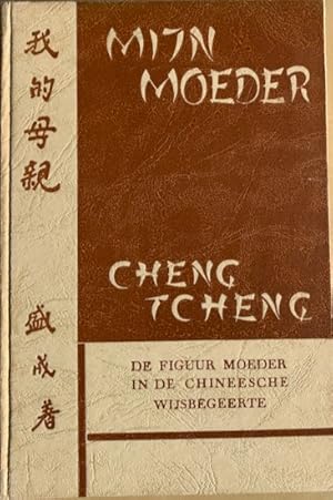 Imagen del vendedor de Mijn moeder. De figuur moeder in de Chineesche wijsbegeerte. a la venta por Antiquariaat Van Veen