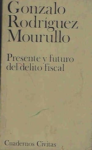 Immagine del venditore per PRESENTE Y FUTURO DEL DELITO FISCAL venduto da Librera Torren de Rueda