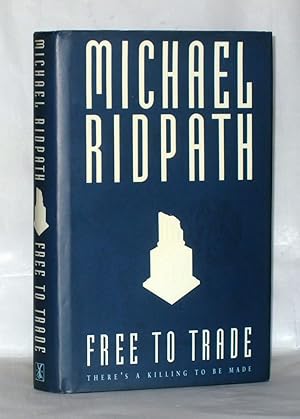 Imagen del vendedor de Free to Trade a la venta por James Hulme Books