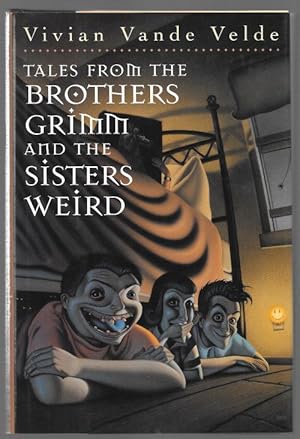 Seller image for Tales From the Brothers Grimm & the Sisters Weird by Vivian V. Velde for sale by Heartwood Books and Art