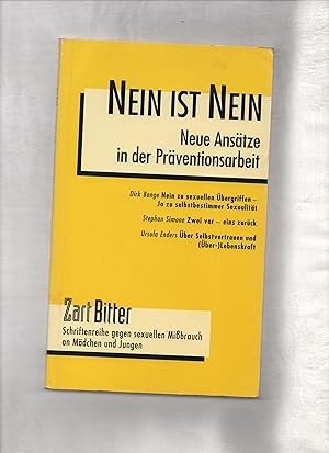 Seller image for Nein ist Nein. Neue Anstze in der Prventionsarbeit for sale by Kunsthandlung Rainer Kirchner