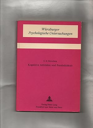 Kognitive Attitüden und Persönlichkeit (Würzburger psychologische Untersuchungen, Bd 2)