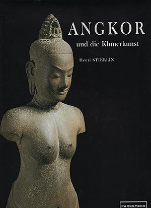 Angkor und die Khmerkunst