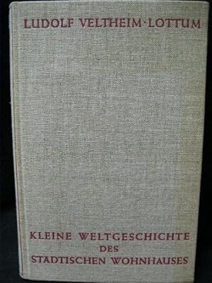 Image du vendeur pour Kleine Weltgeschichte des stdtischen Wohnhauses mis en vente par Kunsthandlung Rainer Kirchner