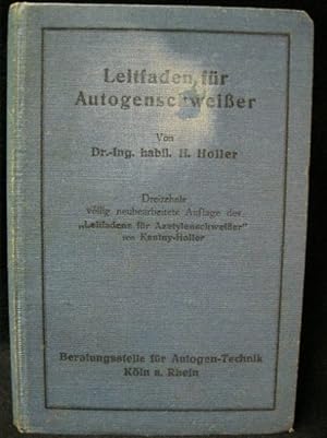 Imagen del vendedor de Leitfaden fr Autogenschweisser a la venta por Kunsthandlung Rainer Kirchner