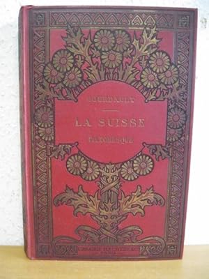 Bild des Verkufers fr 1902 La Suisse Pittoresque. Ouvrage illustre de 184 Gravures. zum Verkauf von Kunsthandlung Rainer Kirchner