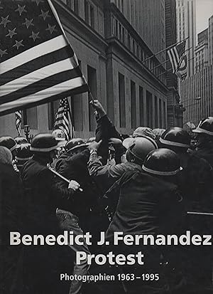 Benedict J. Fernandez Protest. Photographien 1963-1995