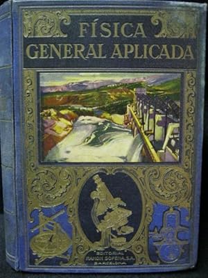 Imagen del vendedor de Fisica General Aplicada a la venta por Kunsthandlung Rainer Kirchner