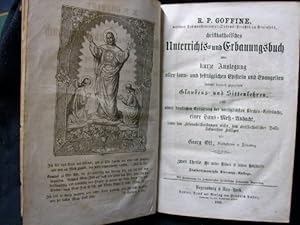 Image du vendeur pour Christkatholisches Unterrichts- und Erbauungsbuch oder kurze Auslegung aller sonn- und festtglichen Episteln und Evangelien sammt daraus gezogenen Glaubens- und Sittenlehren, nebst einer deutlichen Erklrung der vorzglichsten Kirchen-Gebruche, einer Haus-Me-Andacht, sowie den Lebensbeschreibungen vieler, dem christkatholischen Volke liebwerther Heiligen und einer Beschreibung des heiligen Landes von Georg Ott. 2 Theile. Mit vielen Bildern in feinem Holzschnitte. 25. Stereotyp-Auflage. mis en vente par Kunsthandlung Rainer Kirchner