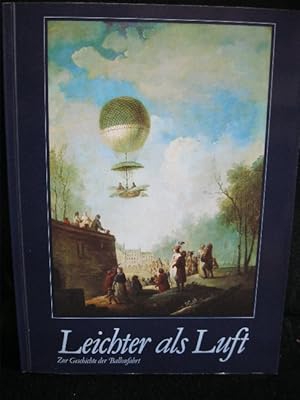 Leichter als Luft. Zur Geschichte der Ballonfahrt. 24.09.1978-26.11.1978. Westfälisches Landesmus...