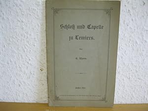 Bild des Verkufers fr 1895 Schlo und Capelle zu Lemiers. zum Verkauf von Kunsthandlung Rainer Kirchner