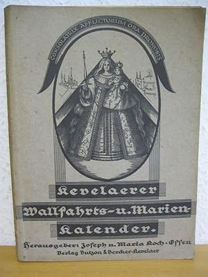 Bild des Verkufers fr 1927 Kevelaerer Wallfahrts- u. Marienkalender. zum Verkauf von Kunsthandlung Rainer Kirchner
