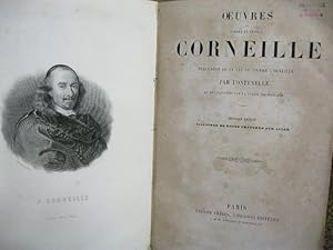 ca.1860. Oeuvres de Pierre et Thomas Corneille. Precedees de la vie de Pierre Corneille par Fonte...