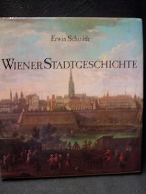 Bild des Verkufers fr Wiener Stadtgeschichte zum Verkauf von Kunsthandlung Rainer Kirchner