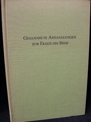 Bild des Verkufers fr Gesammelte Abhandlungen zur Frage des Seins. zum Verkauf von Kunsthandlung Rainer Kirchner