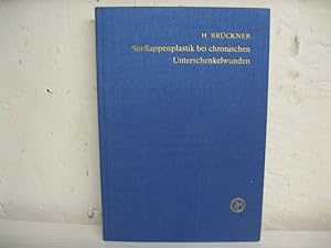 Bild des Verkufers fr Stiellappenplastik bei chronischen Unterschenkelwunden zum Verkauf von Kunsthandlung Rainer Kirchner