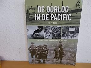 Seller image for De Oorlog in de Pacific 1941-1945. Van Pearl Harbor tot Hiroshima en Nagasaki. for sale by Kunsthandlung Rainer Kirchner