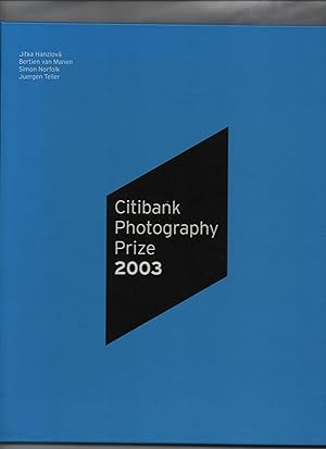 Citibank Photography Prize: J Hanzlova, B Van Manen, S Norfolk, J Teller