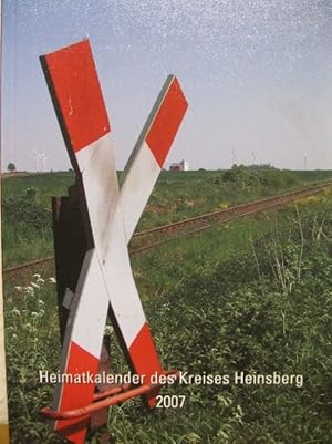 Bild des Verkufers fr Heimatkalender des Kreises Heinsberg 2007 zum Verkauf von Kunsthandlung Rainer Kirchner