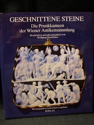 Geschnittene Steine. Die Prunkkameen der Wiener Antikensammlung