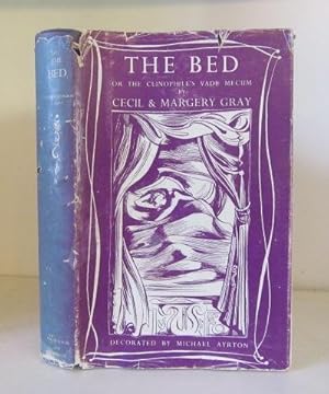 Seller image for The Bed, or The Clinophile's Vade Mecum for sale by BRIMSTONES