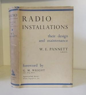 Radio Installations. Their Design and Maintenance