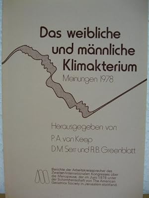 Bild des Verkufers fr Das weibliche und mnnliche Klimakterium. Meinungen 1978. zum Verkauf von Kunsthandlung Rainer Kirchner