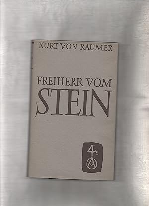 Imagen del vendedor de Freiherr Vom Stein - Reden und Aufstze. [Zum 60. Geburtstag von Kurt von Raumer am 15. Dezember 1960]. Hrsg. von Heinz Gollwitzer u. Rudolf Vierhaus. a la venta por Kunsthandlung Rainer Kirchner