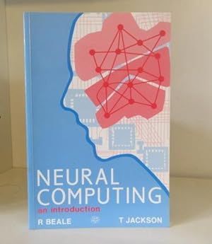 Imagen del vendedor de Neural Computing - An Introduction a la venta por BRIMSTONES