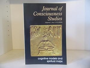 Journal of Consciousness Studies. Volume 7, No. 11/12 (2000). Cognitive Models and Spiritual Maps...