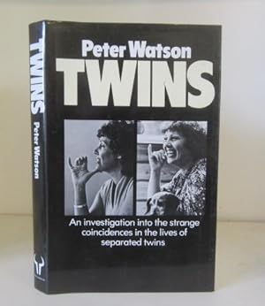 Immagine del venditore per Twins : An Investigation Into the Strange Coincidences in the Lives of Separated Twins venduto da BRIMSTONES