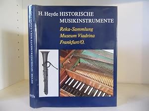 Seller image for Historische Musikinstrumente der Staatlichen Reka-Sammlung am Bezirksmuseum Viadrina Frankfurt (Oder) for sale by BRIMSTONES