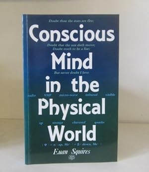 Immagine del venditore per Conscious Mind in the Physical World venduto da BRIMSTONES