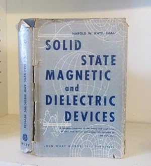 Solid State Magnetic and Dielectric Devices