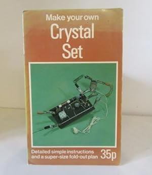 Seller image for Make Your Own Crystal Set (Foldaplan) for sale by BRIMSTONES