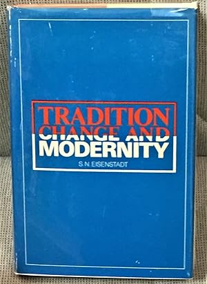 Tradition, Change, and Modernity