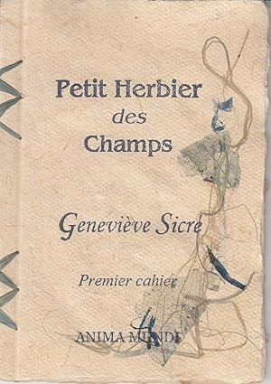 Imagen del vendedor de PETIT HERBIER DES CHAMPS. Premier cahier. Violette, soucis, bourse  pasteur, rumex, pastel. a la venta por Jacques AUDEBERT