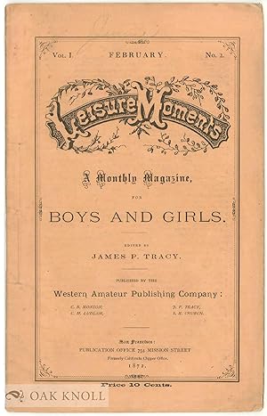 Seller image for LEISURE MOMENTS. A MONTHLY MAGAZINE FOR BOYS AND GIRLS. VOL. I, NO. 2. FEBRUARY, 1872 for sale by Oak Knoll Books, ABAA, ILAB