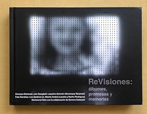 ReVisiones: albumes, promesas y memorias. Christian Boltanski, Jim Campbell, Foto Ramblas, Les Sa...
