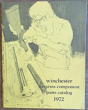 Winchester 1972 Firearms Component Parts Catalog