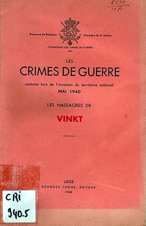 Seller image for LES CRIMES DE GUERRE MAI 1940 LES MASSACRES DE VINKT for sale by des livres dans ma grange