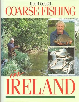 Seller image for COARSE FISHING IN IRELAND. By Hugh Gough. for sale by Coch-y-Bonddu Books Ltd