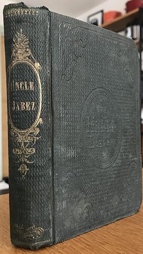 Immagine del venditore per Uncle Jabez: or, the History of a Man Whose Boyhood Was Spent in the School of Adversity - Henry Hoyt venduto da Big Star Books