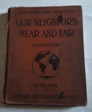 Imagen del vendedor de Our Neighbors Near and Far a la venta por Grandma Betty's Books