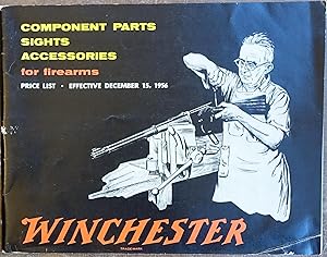Winchester Component Parts, Sights, Accessories for Firearms - Price List - Effective DEcember 15...