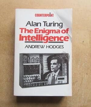 Seller image for Alan Turing: The Enigma of Intelligence for sale by BRIMSTONES