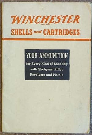 Imagen del vendedor de Winchester Shells and Cartridges a la venta por Faith In Print