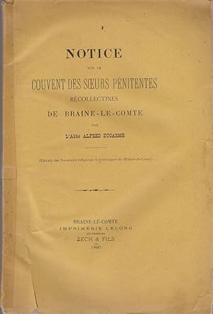 Notice sur le couvent des soeurs pénitentes recollectines de Braine-le-comte