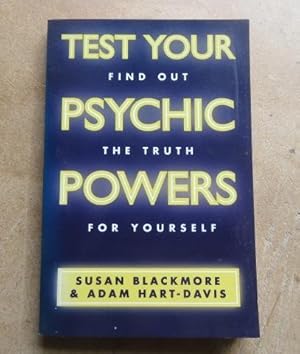 Test Your Psychic Powers: Find Out the Truth for Yourself